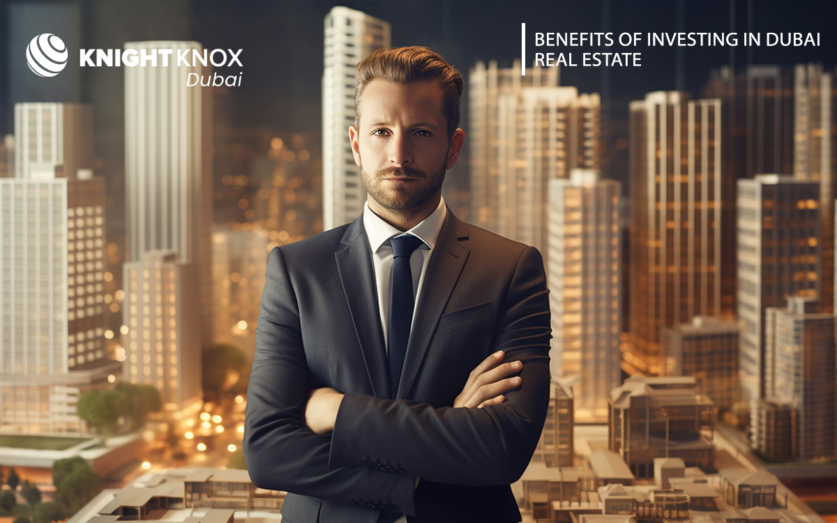 benefits of investing in dubai real estate